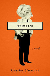 Title: Wrinkles, Author: Charles Simmons