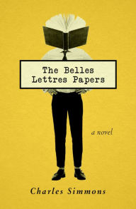 Title: The Belles Lettres Papers, Author: Charles Simmons