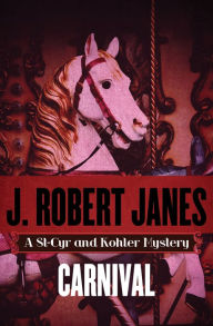 Title: Carnival, Author: J. Robert Janes