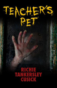Title: Teacher's Pet, Author: Richie Tankersley Cusick