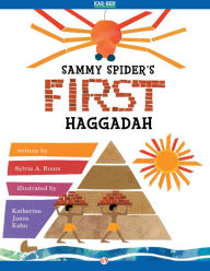 Title: Sammy Spider's First Haggadah, Author: Sylvia A. Rouss