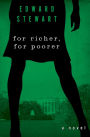 For Richer, for Poorer: A Novel