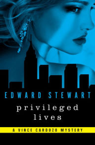 Title: Privileged Lives, Author: Edward Stewart