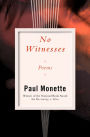 No Witnesses: Poems