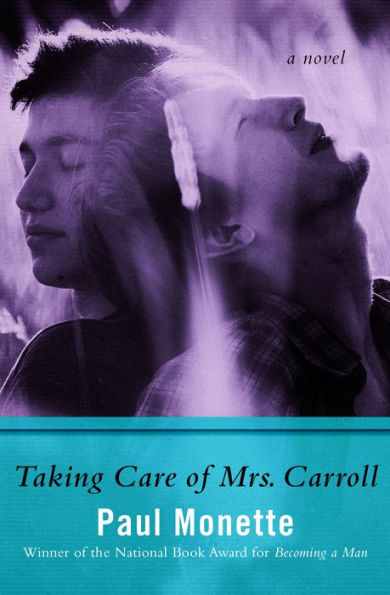 Taking Care of Mrs. Carroll: A Novel