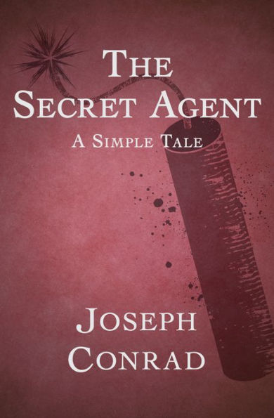 The Secret Agent: A Simple Tale