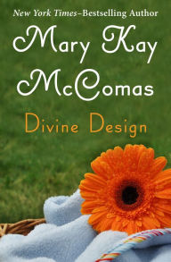 Title: Divine Design, Author: Mary Kay McComas