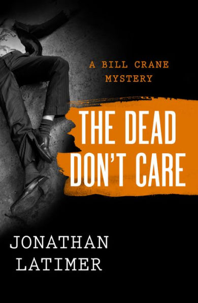 The Dead Don't Care