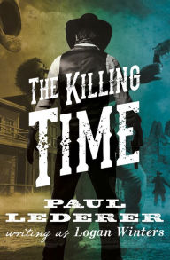 Title: The Killing Time, Author: Paul Lederer