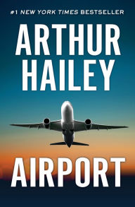 Title: Airport, Author: Arthur Hailey