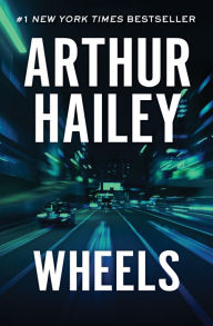 Title: Wheels, Author: Arthur Hailey