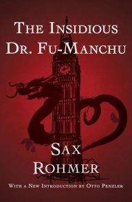 Title: The Insidious Dr. Fu-Manchu, Author: Sax Rohmer