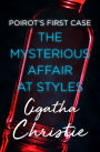 The Mysterious Affair at Styles (Hercule Poirot Series)