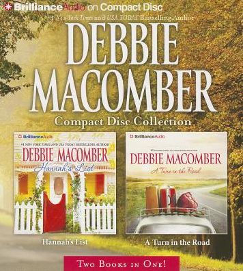 Debbie Macomber CD Collection 4: Hannah's List/A Turn in the Road