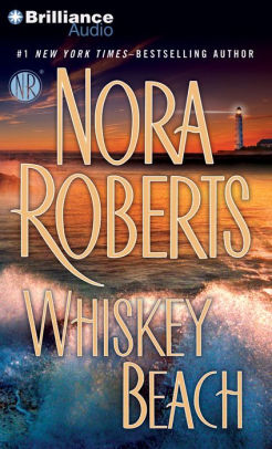 Title: Whiskey Beach, Author: Nora Roberts, Luke Daniels