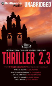 Title: Thriller 2.3: Vintage Death, Suspension of Disbelief, A Calculated Risk, The Fifth World, Ghost Writer, Author: Clive Cussler