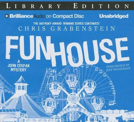 Fun House (John Ceepak Series #7)