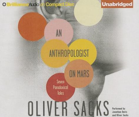 An Anthropologist on Mars: Seven Paradoxical Tales