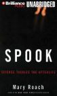 Spook: Science Tackles the Afterlife