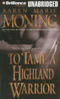 To Tame a Highland Warrior (Highlander Series #2)