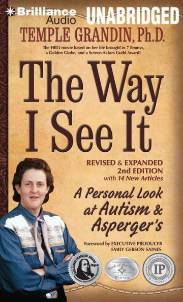Way I See It, The: A Personal Look at Autism & Asperger's