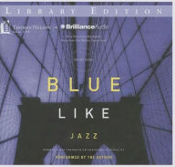 Title: Blue Like Jazz: Nonreligious Thoughts on Christian Spirituality, Author: Donald Miller