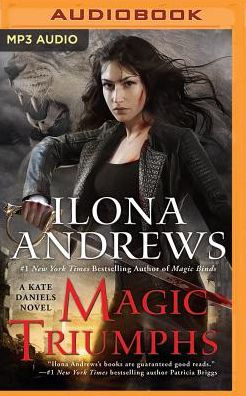 Magic Triumphs (Kate Daniels Series #10)