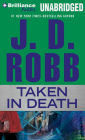 Taken in Death (In Death Series Novella)