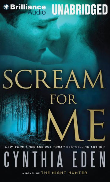 Scream for Me: A Novel of the Night Hunter