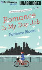 Romance Is My Day Job: A Memoir of Finding Love at Last