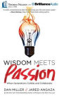 Wisdom Meets Passion: When Generations Collide and Collaborate