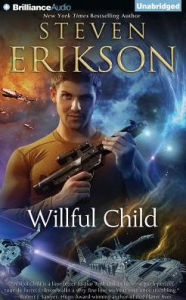 Title: Willful Child, Author: Steven Erikson