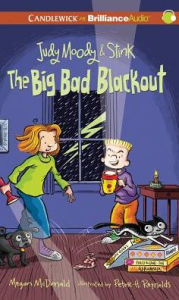 Title: Judy Moody and Stink: The Big Bad Blackout, Author: Megan McDonald