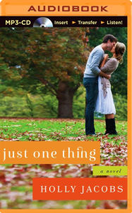 Title: Just One Thing, Author: Holly Jacobs