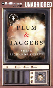 Title: Plum & Jaggers, Author: Susan Richards Shreve