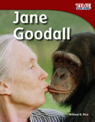 Title: Jane Goodall (TIME FOR KIDS Nonfiction Readers), Author: William Rice