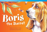 Title: Boris the Bassett (library bound), Author: Sharon Callen