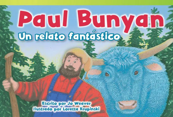 Paul Bunyan: Un relato fantástico