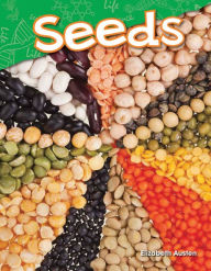 Title: Seeds (Content and Literacy in Science Kindergarten) / Edition 1, Author: Elizabeth Austen