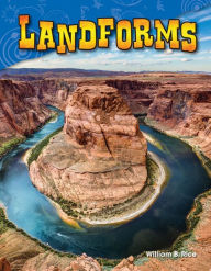 Title: Landforms (Content and Literacy in Science Grade 2), Author: William Rice