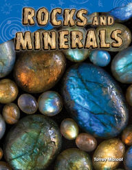 Title: Rocks and Minerals (Content and Literacy in Science Grade 2), Author: Torrey Maloof