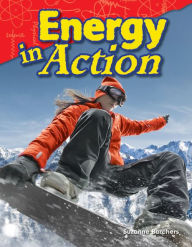 Title: Energy in Action (Content and Literacy in Science Grade 3), Author: Suzanne I. Barchers