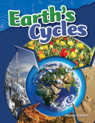 Title: Earth's Cycles (Content and Literacy in Science Grade 4), Author: Wendy Conklin