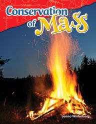 Title: Conservation of Mass (Content and Literacy in Science Grade 5), Author: Jenna Winterberg