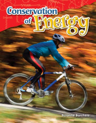 Title: Conservation of Energy (Content and Literacy in Science Grade 5), Author: Suzanne Barchers