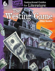 Title: The Westing Game: An Instructional Guide for Literature, Author: Jessica Case