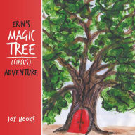 Title: Erin's Magic Tree (Circus) Adventure, Author: Joy Hooks