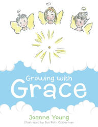 Title: Growing with Grace, Author: Joanne Young