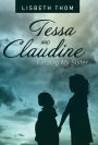 Tessa and Claudine: Finding My Sister