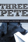 Three Pete